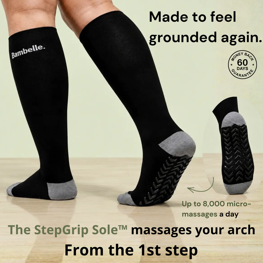 Made to feel grounded again. Bambelle StepMassage Arch Socks in black, chevron StepGrip Sole visible, up to 8,000 micro-massages a day, 60-day money-back guarantee